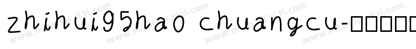 zhihui95hao chuangcu字体转换